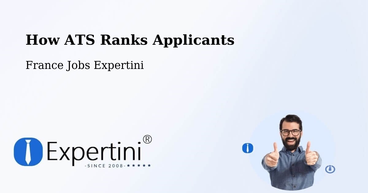 How ATS Ranks Applicants - France Jobs Expertini