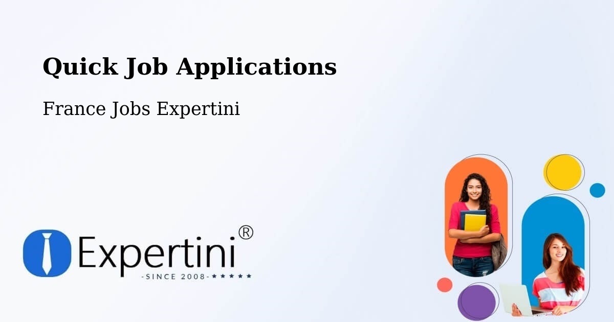 Quick Job Applications - France Jobs Expertini